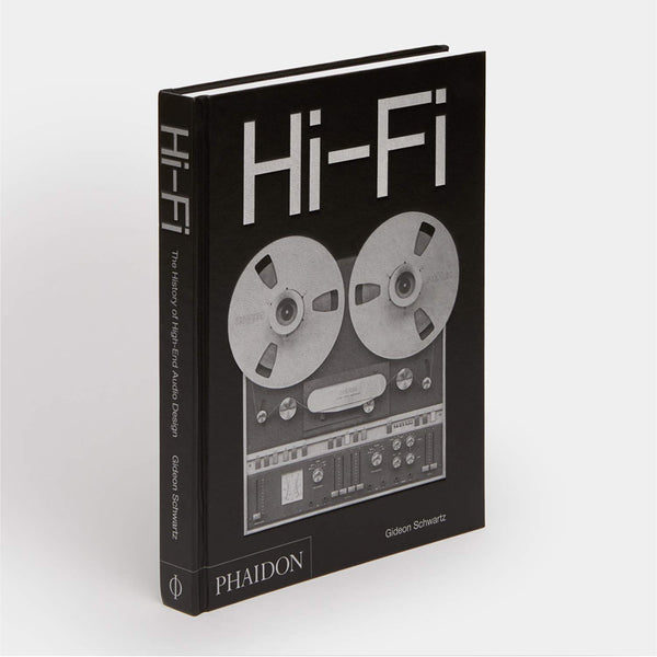 Hi Fi: The History of High-End Audio Design